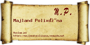 Majland Polixéna névjegykártya